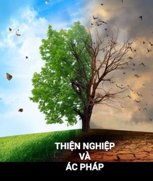 THIỆN NGHIỆP CÀNG TĂNG, ÁC PHÁP CÀNG BỊ ĐẨY LÙI